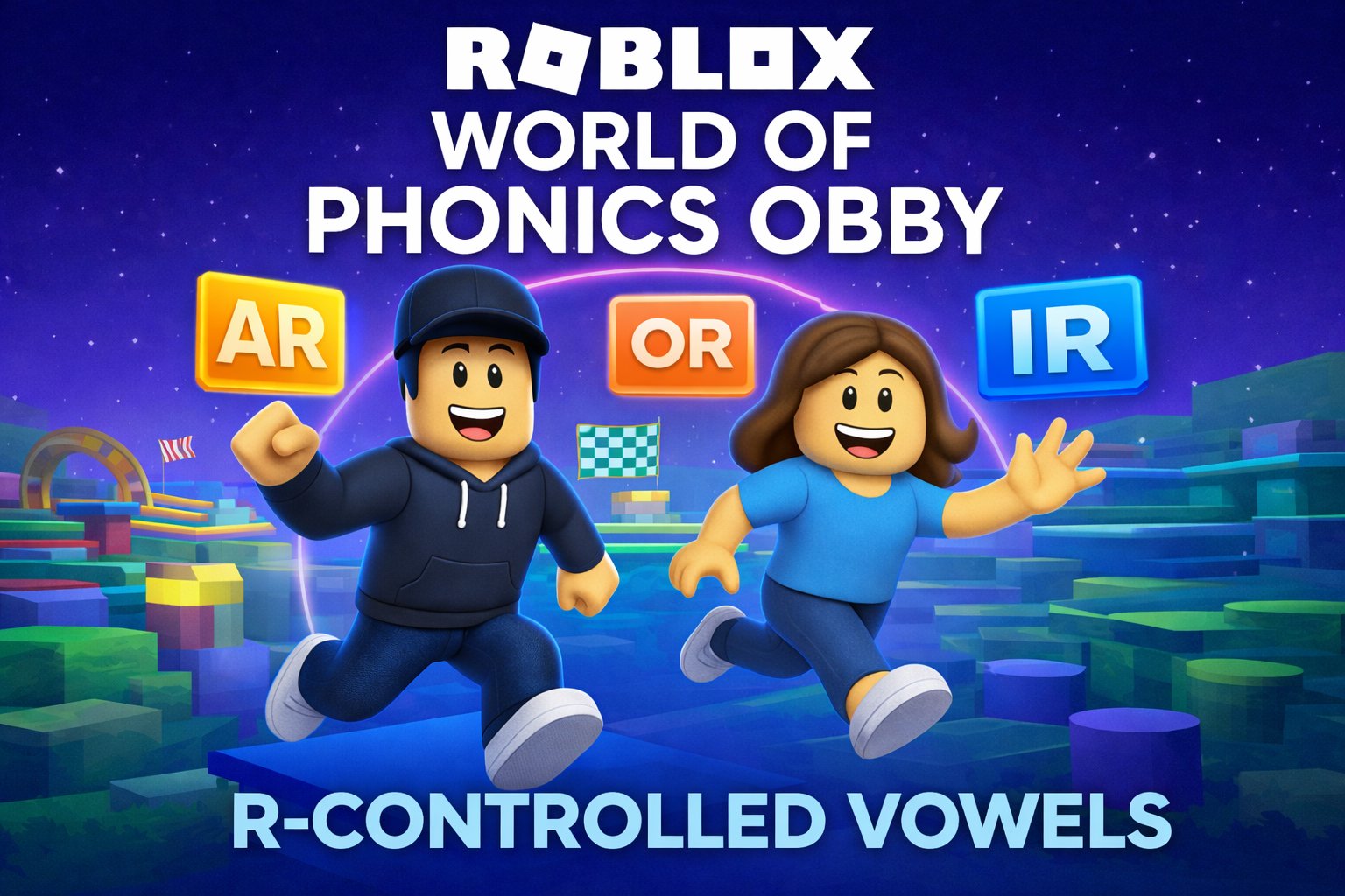 ROBLOX World of Phonics Obby: R-Controlled Vowels (AR OR ER IR UR) Reading Game